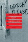 Elogio dell'anarchismo - James C. Scott - 9788833021768