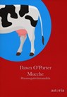 Mucche #nonseguirelamandria - Dawn O'Porter - 9788833210179