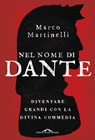 Nel nome di Dante - Marco Martinelli - 9788833312644