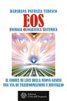 EOS. Energia Olografica Sistemica - Darshana Patrizia Tedesco - 9788833360461