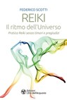 Reiki. Il ritmo dell'Universo - Federico Scotti - 9788833362199