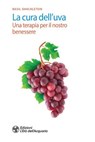La cura dell'uva - Basil Shackleton - 9788833365060