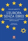 L'Europa senza ebrei - Giulio Meotti ; Robert Redeker - 9788833533629