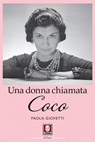 Una donna chiamata Coco - Paola Giovetti - 9788833537658
