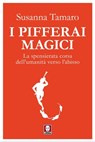 I pifferai magici - Susanna Tamaro - 9788833538334
