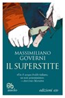 Il superstite - Massimiliano Governi - 9788833570075