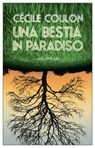 Una bestia in Paradiso - Cécile Coulon - 9788833574042