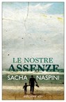 Le nostre assenze - Sacha Naspini - 9788833574905