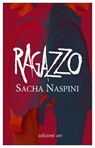 Ragazzo - Sacha Naspini - 9788833579535