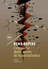Cronache dalla terre di Scarciafratta - Remo Rapino - 9788833893341