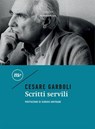 Scritti servili - Cesare Garboli ; Giorgio Amitrano - 9788833894973
