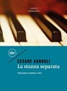 La stanza separata - Cesare Garboli - 9788833896762