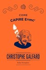 Come capire E=mc2 - Christophe Galfard - 9788833931722