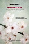 Passione sakura - Naoko Abe - 9788833935096