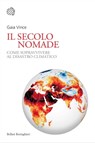 Il secolo nomade - Gaia Vince - 9788833940175