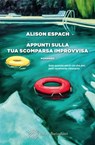 Appunti sulla tua scomparsa improvvisa - Alison Espach - 9788833940946