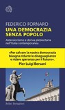 Una democrazia senza popolo - Federico Fornaro - 9788833944326