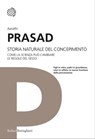 Storia naturale del concepimento - Aarathi Prasad - 9788833972886