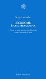 L'economia è una menzogna - Serge Latouche - 9788833973647