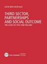 Third sector, partnerships and social outcome. The cases of Italy and Ireland - Lucia Boccacin - 9788834327289