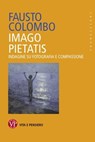 Imago Pietatis - Fausto Colombo - 9788834338230