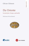 Da Oriente - Olivier Clément - 9788834341193