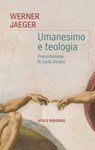 Umanesimo e teologia - Werner Jaeger - 9788834351673