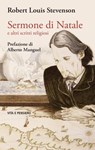 Sermone di Natale e altri scritti religiosi - Robert Louis Stevenson - 9788834361726