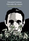 Gioventù che muore - Giovanni Comisso - 9788834600146