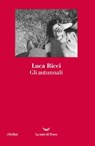 Gli autunnali - Luca Ricci - 9788834602515