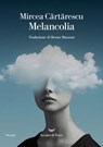 Melancolia - Mircea Cărtărescu - 9788834607107