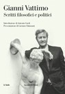 Scritti filosofici e politici - Gianni Vattimo - 9788834608043