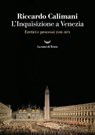 L'Inquisizione a Venezia - Riccardo Calimani - 9788834620373