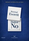 Dottor No - Percival Everett - 9788834621172