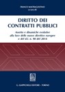 Diritto dei contratti pubblici - Jacopo Bercelli ; Fulvio Cortese ; Filippo Dallara ; Annamaria De Michele ; Franco Mastragostino ; Franco Pallizzer ; Giuseppe Piperata ; Giacomo Santi ; Daniele Senzani ; Enrico Trenti - 9788834855454
