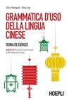 Grammatica d'uso della lingua cinese - Chiara Romagnoli ; Jing Wang - 9788836000746