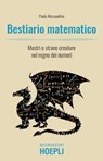 Bestiario matematico - Paolo Alessandrini - 9788836005291