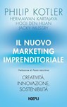 Il nuovo marketing imprenditoriale - Philip Kotler ; Hermawan Kartajaya ; Den Huan Hooi ; Jacky Mussry ; Paolo Iabichino - 9788836015870