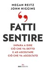 Fatti sentire - Megan Reitz ; John Higgins - 9788836201235