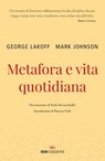 Metafora e vita quotidiana - George Lakoff ; Mark Johnson - 9788836201501
