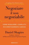 Negoziare il non negoziabile - Daniel Shapiro - 9788836203208