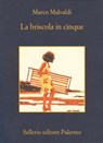 La briscola in cinque - Marco Malvaldi - 9788838926235