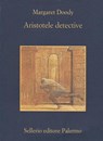 Aristotele detective - Margaret Doody ; Beppe Benvenuto ; Emanuele Ronchetti - 9788838927287
