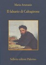 Il falsario di Caltagirone - Maria Attanasio - 9788838929328