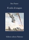 Il cielo di stagno - Ben Pastor - 9788838930683