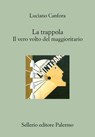La trappola - Luciano Canfora - 9788838931000
