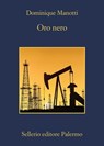 Oro nero - Dominique Manotti - 9788838934582