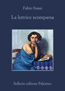 La lettrice scomparsa - Fabio Stassi - 9788838935367