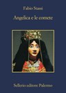 Angelica e le comete - Fabio Stassi - 9788838936739