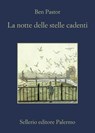 La notte delle stelle cadenti - Ben Pastor - 9788838938467